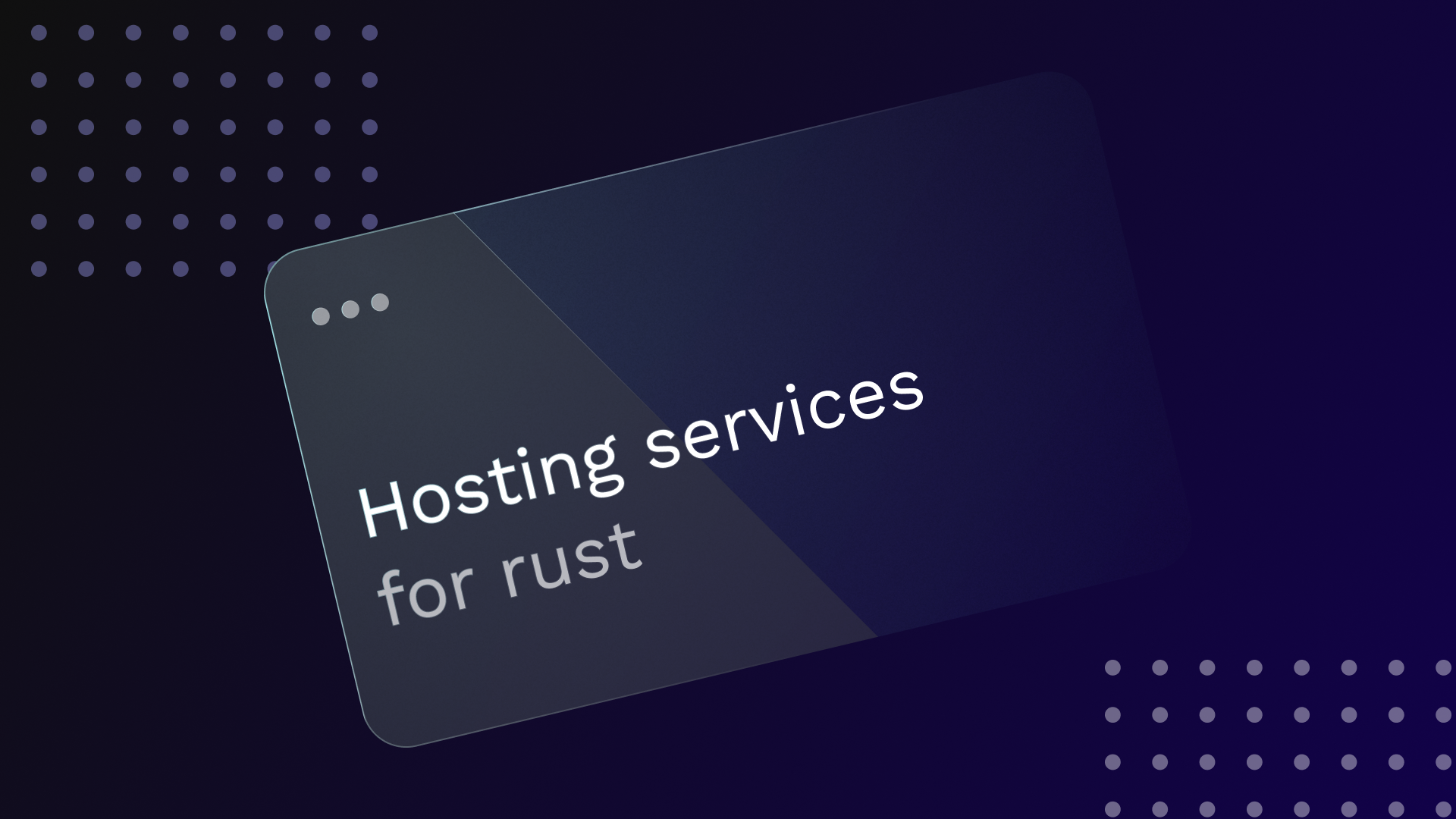 A guide to hosting rust thumbnail